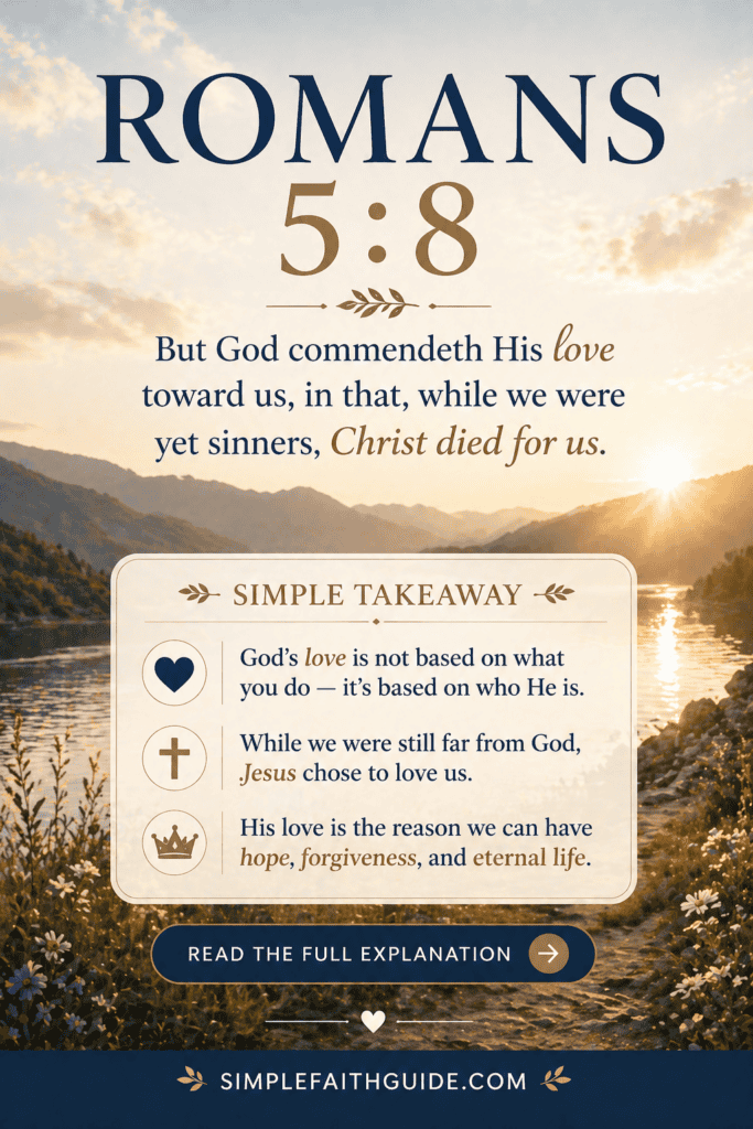 Romans 5:8 KJV Bible verse graphic showing ‘But God commendeth his love toward us… Christ died for us’ over a peaceful nature landscape