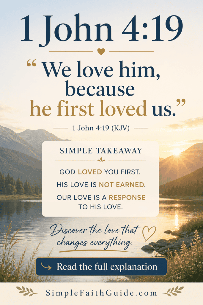 1 John 4:19 meaning image for Pinterest with verse
