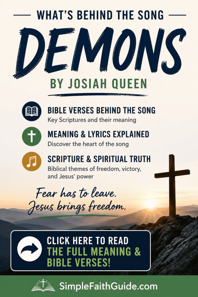 Demons by Josiah Queen bible verses behind the song