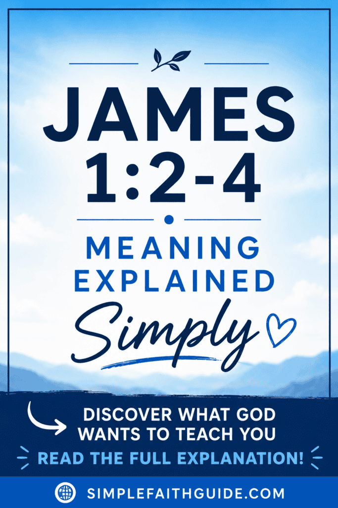 James 1:2-4 meaning image for Pinterest