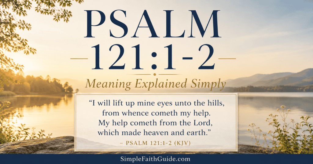 Psalm 121:1-2 meaning image for post image.