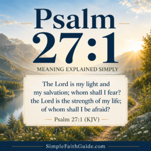Psalm 27:1 meaning image for feature image.