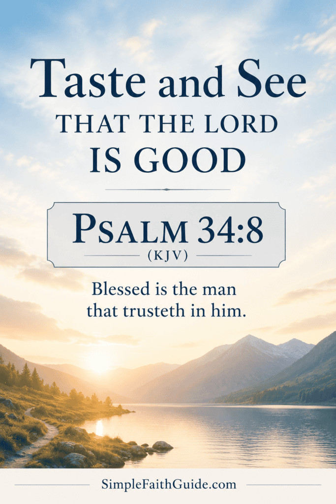 Psalm 34:8 meaning image for Pinterest