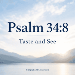 Psalm 34:8 meaning image for feature image.