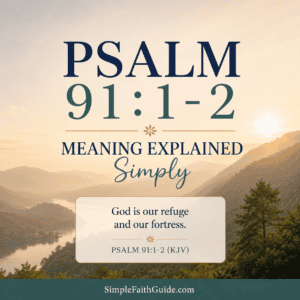 Psalm 91:1-2 meaning image for feature image.
